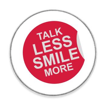 parler moins sourire plus - Magnet rond - blanc - Devant
