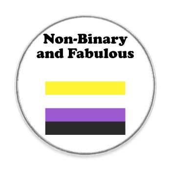 Non Binary and Fabulous - Round  fridge magnet - white - Front