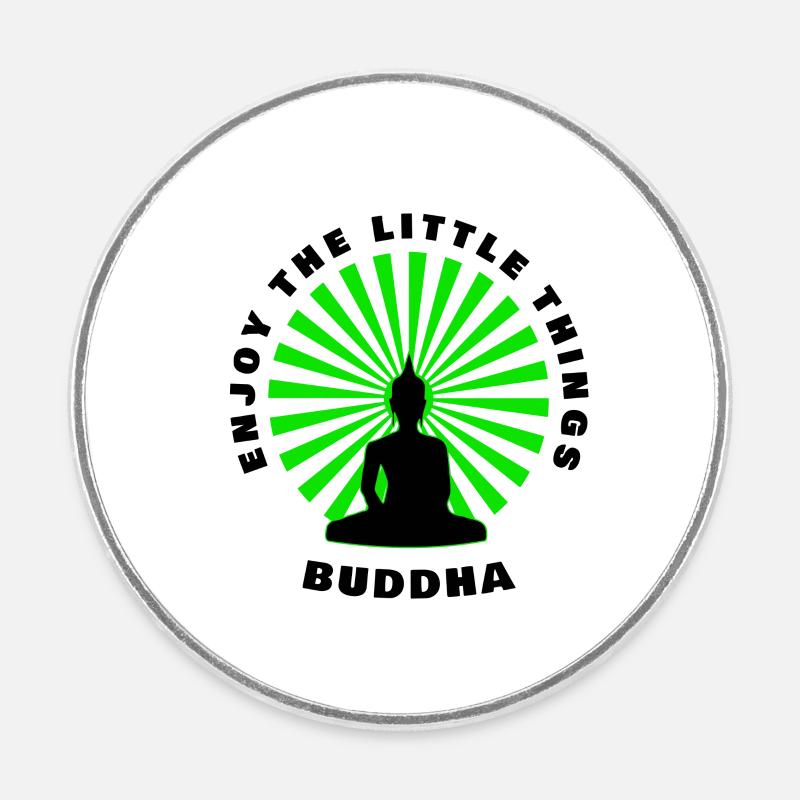 Buddha Enjoy the little things - Magnet rond - blanc