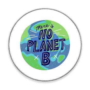 no planet B, mère nature, planète terre - Magnet rond - blanc - Devant