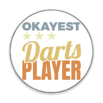 Okayest Darts Player - Round  fridge magnet - white - Front