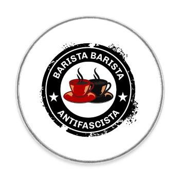 Barista Antifascista – Café avec attitude - Magnet rond - blanc - Devant