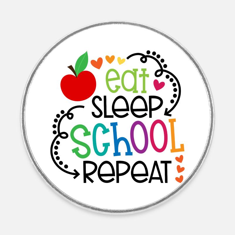 Eat, Sleep, School, Repeat – Design - Round  fridge magnet - white