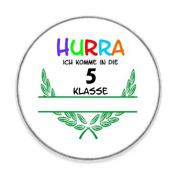 HURRA ich komme in die 5. Class - Namespace - Round  fridge magnet - white - Front