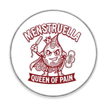Menstruella Queen of Pain – Lustiges Perioden Desi - Runder Kühlschrankmagnet - Weiß - Vorne