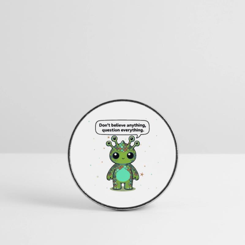 Curious Alien - Statement: Question everything Round  fridge magnet