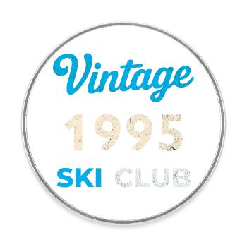 Vintage 1995 – Cadeau rétro de l’année de naissance du Ski Club - Magnet rond - blanc - Devant