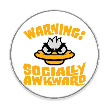 Duck Warning Socially awkward Socially awkward - Round  fridge magnet - white - Front