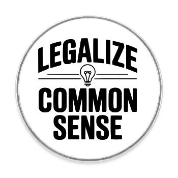Legalize Common Sense - Round  fridge magnet - white - Front