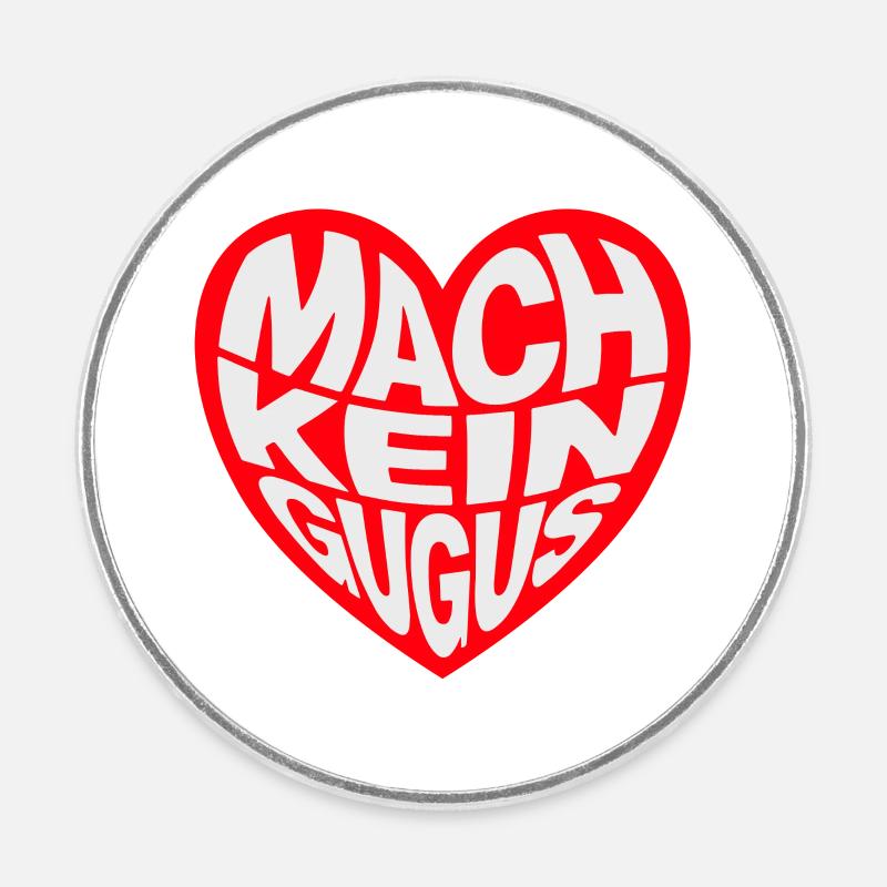 Ne faites pas de gugus - Magnet rond - blanc
