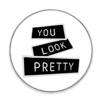 You Look Pretty Funny Complement Self Love Logo - Round  fridge magnet - white - Front