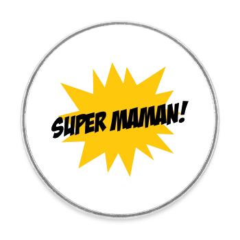 Super Maman - Fête des Mères - Magnet rond - blanc - Devant