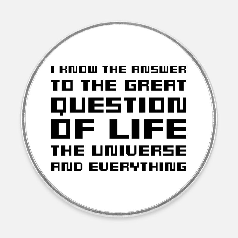 I know the answer - Hitchhiker's Guide - Runder Kühlschrankmagnet - Weiß