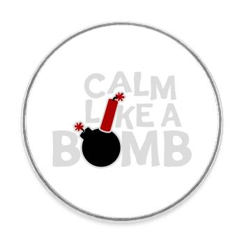 Calme comme une bombe Paradoxe Ironie Humour Blague explosive - Magnet rond - blanc - Devant