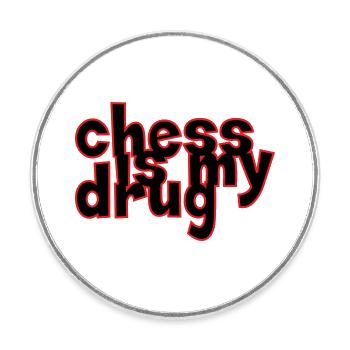 Addict aux Échecs Chess is my Drug - Round  fridge magnet - white - Front
