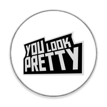 You Look Pretty Funny Complement Self Love Logo - Round  fridge magnet - white - Front