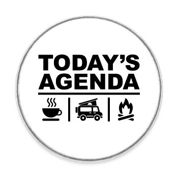 Todays Agenda - Runder Kühlschrankmagnet - Weiß - Vorne