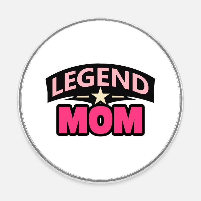 Maman légende – Drôle de Mère Design - Magnet rond - blanc