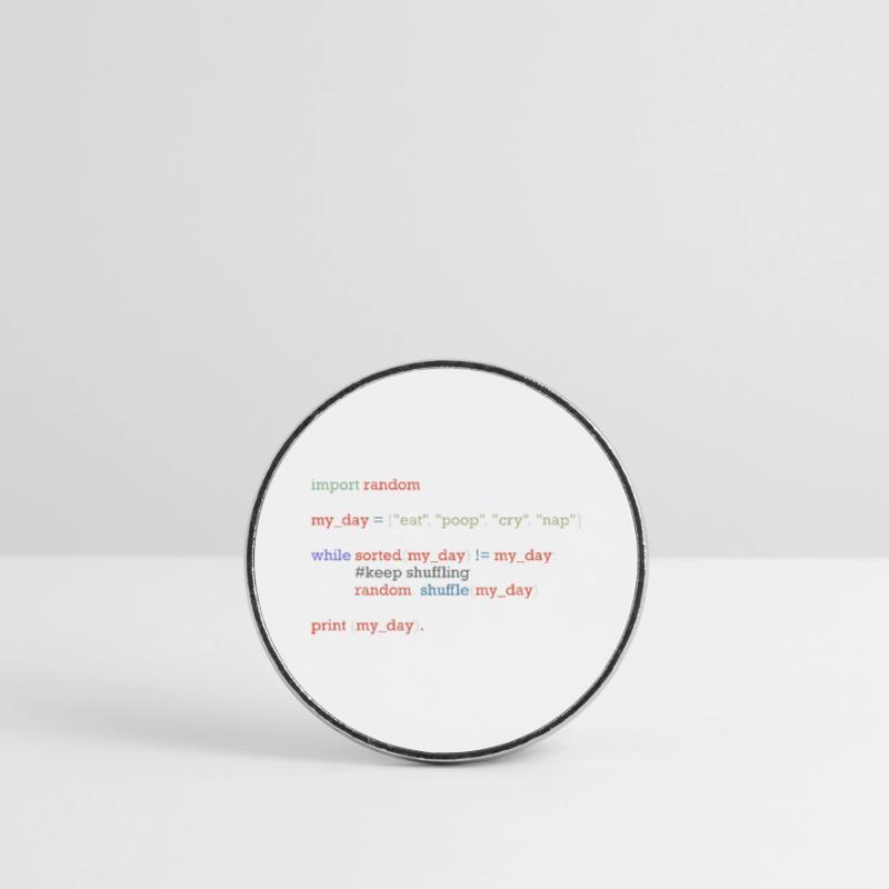 Drôle de code python sur la vie quotidienne, bébé Magnet rond