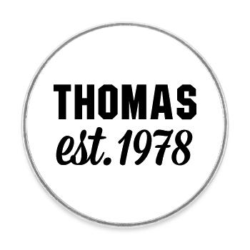 Thomas est 1978 - Runder Kühlschrankmagnet - Weiß - Vorne