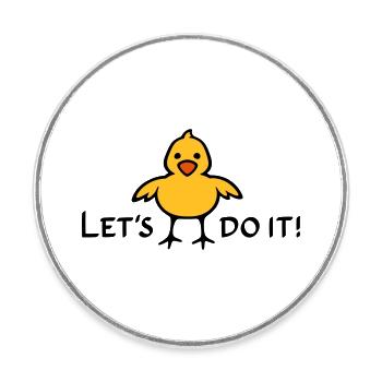 Let's do it! - Runder Kühlschrankmagnet - Weiß - Vorne