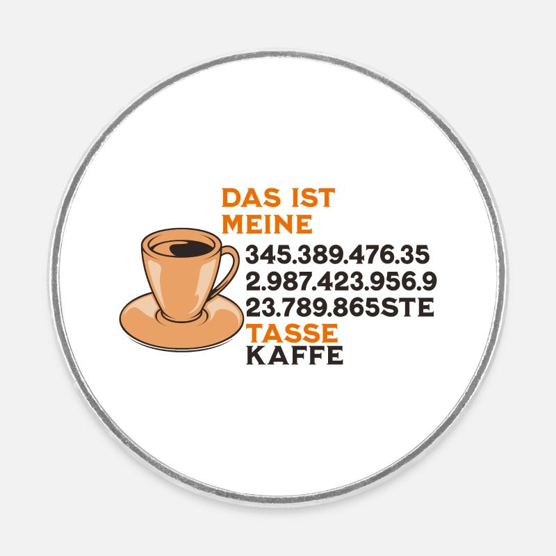 Tasse à café Funny - Magnet rond - blanc