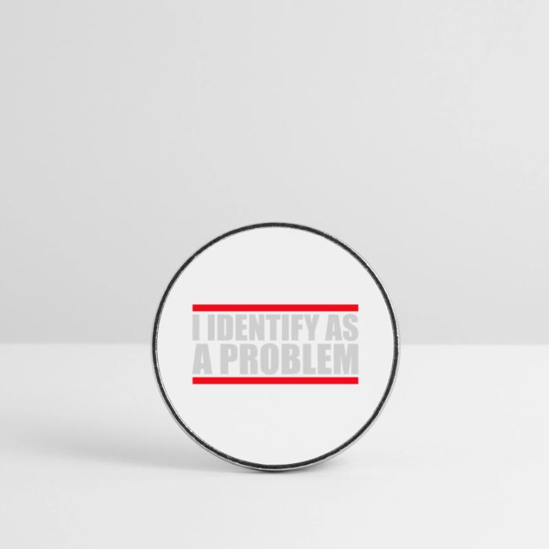 I Identify as a Problem Statement Cheeky Rebellious Round  fridge magnet