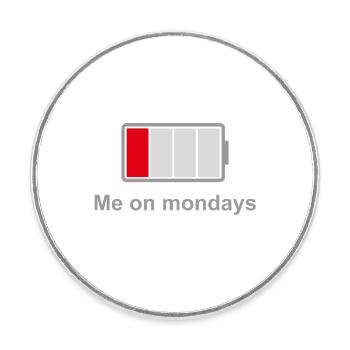 Low Battery Mondays – Low Energy Mood - Round  fridge magnet - white - Front