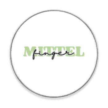 Mittefinger, Stinkefinger, find ich doof - Runder Kühlschrankmagnet - Weiß - Vorne