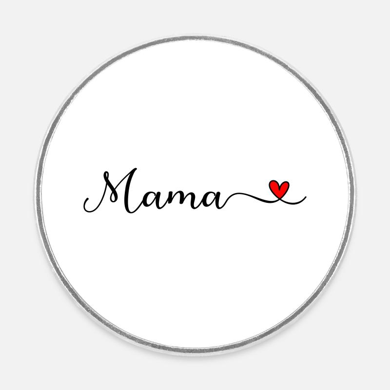 Maman - Magnet rond - blanc
