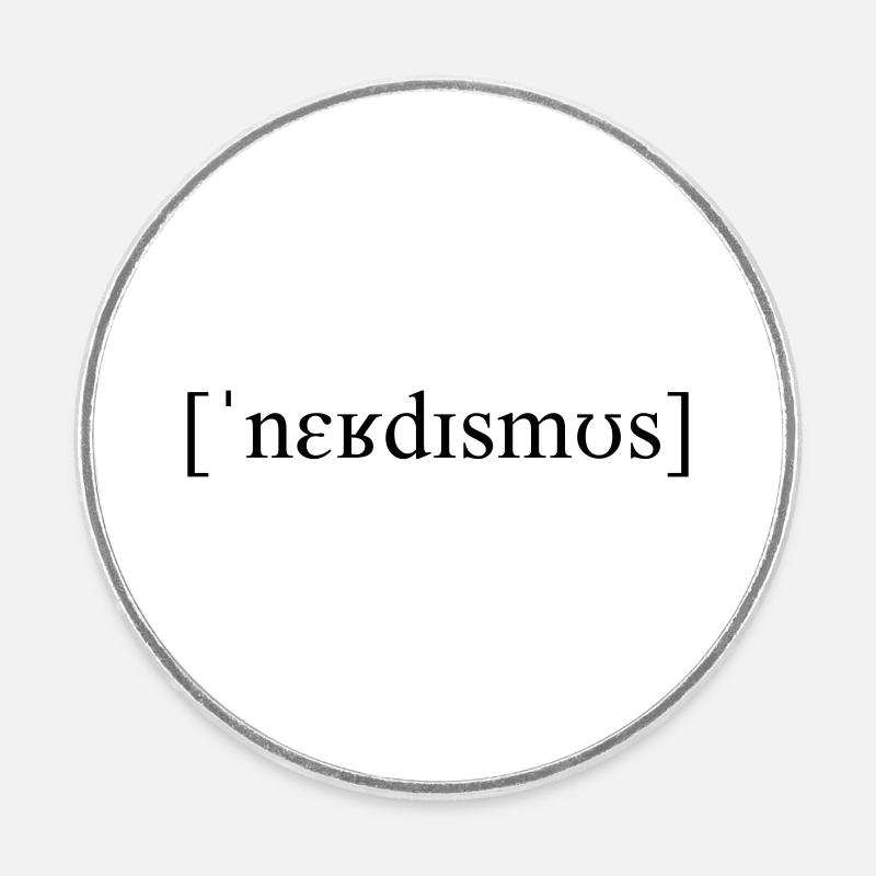 Phonetic transcription Nerdism - Round  fridge magnet - white