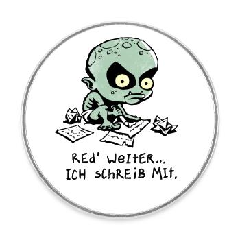 Ich schreib mit... - Runder Kühlschrankmagnet - Weiß - Vorne