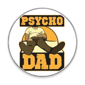 Papa psychopathe regardant Bundy sur le canapé Papa psychopathe - Magnet rond - blanc - Devant