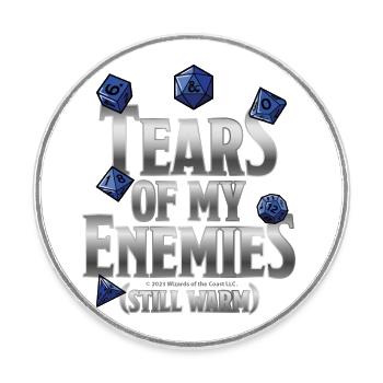 Dungeons And Dragons Würfel Tears Of My Enemies - Runder Kühlschrankmagnet - Weiß - Vorne