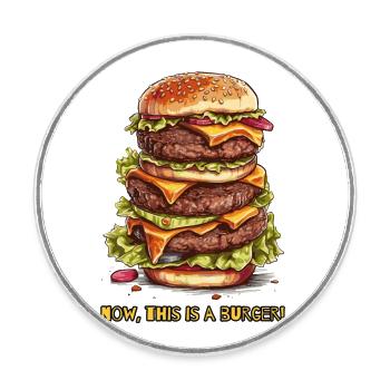 nun, das ist ein Burger - Runder Kühlschrankmagnet - Weiß - Vorne