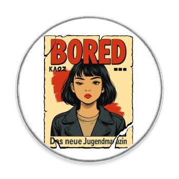 BORED: The new fake youth magazine - Round  fridge magnet - white - Front