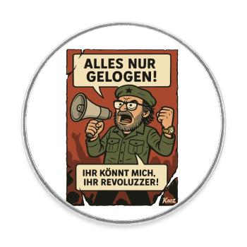 Alles nur gelogen! Revoluzzer-Parodie - Runder Kühlschrankmagnet - Weiß - Vorne
