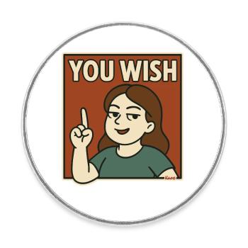 Confident woman with saying Dream on - Round  fridge magnet - white - Front