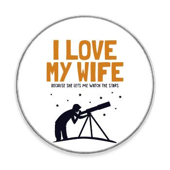 J’aime ma femme Astronomie Ciel étoilé Cosmologiste - Magnet rond - blanc - Devant