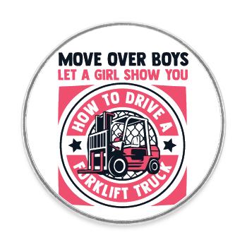 Laissez une fille vous montrer comment conduire un chariot télescopique - Magnet rond - blanc - Devant