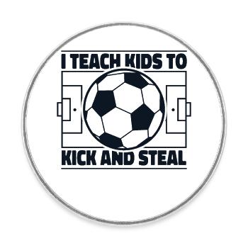 J’apprends aux enfants à donner des coups de pied et à voler le gardien de but Futbol - Magnet rond - blanc - Devant