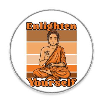 Enlighten Yourself Buddhist Statue Symbol Priest - Round  fridge magnet - white - Front