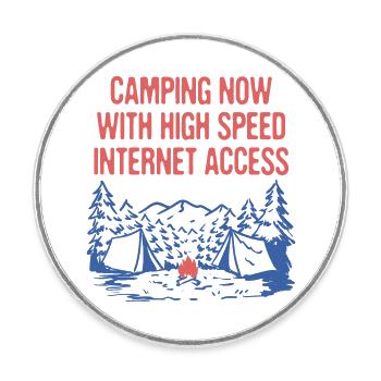 Camping maintenant avec Internet WFH Camper Travail de - Magnet rond - blanc - Devant