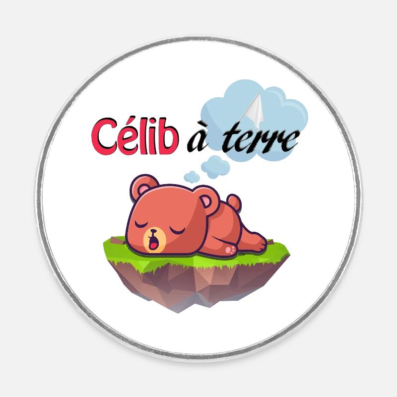 Célibataire à bout - Magnet rond - blanc
