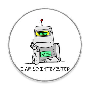 Interested Robot Funny Moody Bored Cartoon Joke - Round  fridge magnet - white - Front