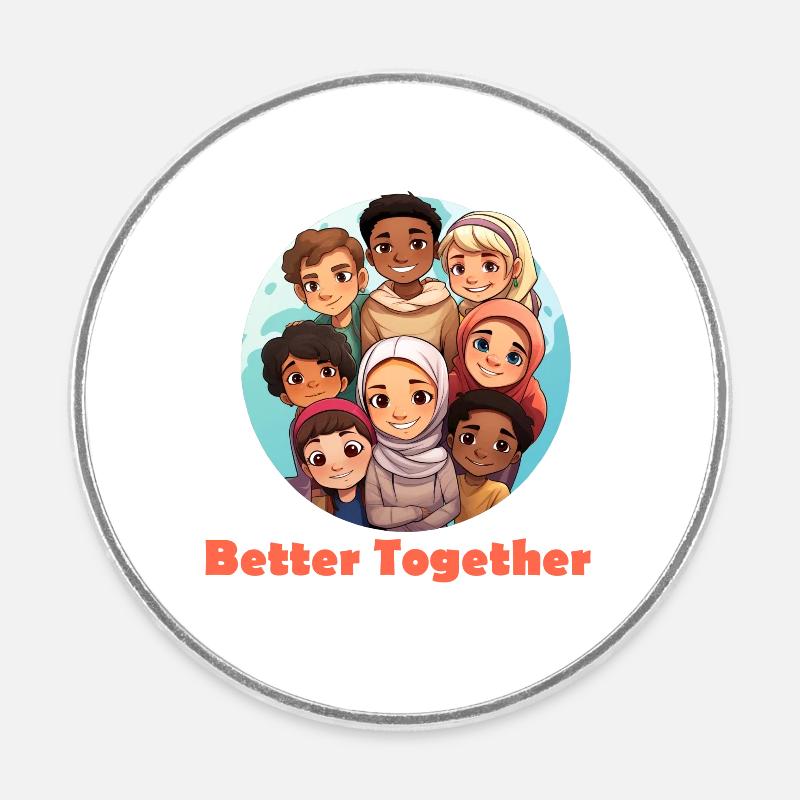 Ensemble, c’est mieux - Magnet rond - blanc