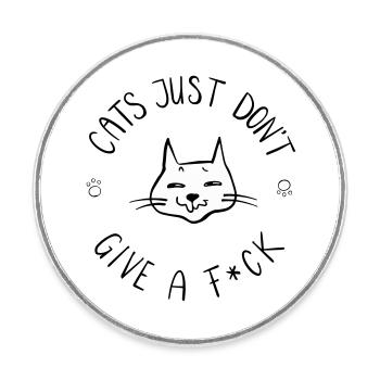 Cats just don't give a * - Round  fridge magnet - white - Front