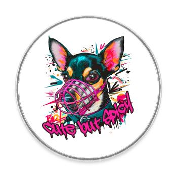 Cute but Spicy - Chihuahua - Round  fridge magnet - white - Front