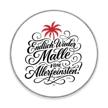 Endlich Malle Spruch Urlaub - Runder Kühlschrankmagnet - Weiß - Vorne