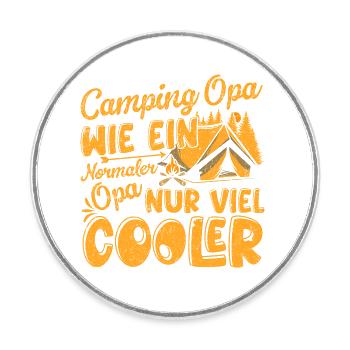 CAMPING OPA, WIE EIN NORMALER OPA NUR VIEL COOLER - Runder Kühlschrankmagnet - Weiß - Vorne